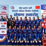 चीन भ्रमण गर्ने नेपाली महिला क्रिकेट टोलीको घोषणा   